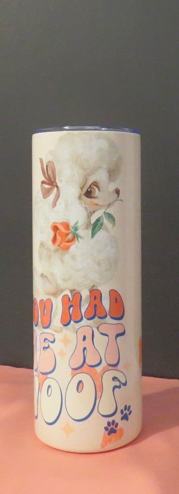 Poodle Skinny 20 oz Tumbler